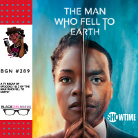 295: The Man Who Fell to Earth Recaps Eps 1  2