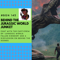 BGN #145 I Behind The Jurassic World Junket