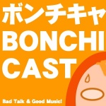 Bonchicast.
