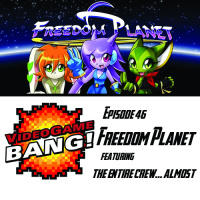 Videogame BANG! Episode 46: Freedom Planet