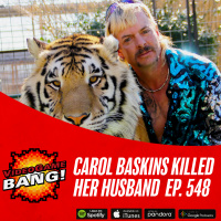 Carol Baskins Killed Her Husband Ep. 548