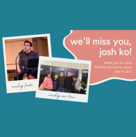 We Are CLC -- Saying Goodbye to Josh - Audio