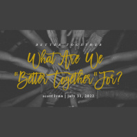What Are We Better Together For? - Audio