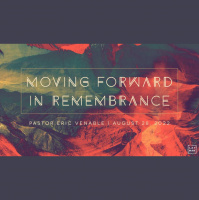 Moving Forward in Remembrance - Audio
