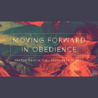 Moving Forward in Obedience - Audio
