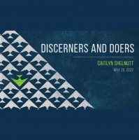 Discerners and Doers - Audio