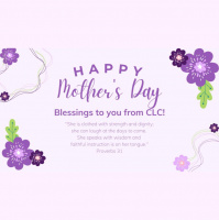 We Are CLC - Mothers Day Blessing - Audio