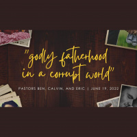 Godly Fatherhood in a Corrupt World - Audio