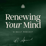 Renewing Your Mind With R.c. Sproul