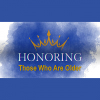 HONORING THOSE WHO ARE OLDER - Psalm 71:1-18