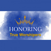 HONORING TRUE WORSHIPERS - John 4:21-26