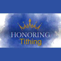 HONORING TITHING - Hebrews 6:19 - 7:17