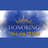HONORING THE LOVE OF GOD - Ephesians 3:14-19