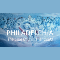 PHILADELPHIA: The Little Church That Could with Greg Harrell - Revelation 3:7-13