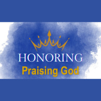 HONORING PRAISING GOD - Psalm 145