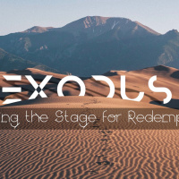 Exodus, Setting The Stage for Redemption
