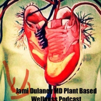 Jami Dulaney MD Plant Based Wellness Podcast Episode 491: The Magic Number