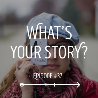 Whats Your Story?