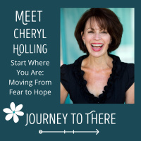 Start Where You Are: Moving From Fear to Hope