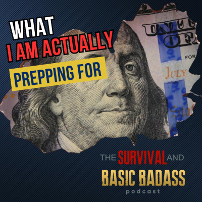 Survival And Basic Badass Podcast