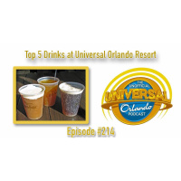 UUOP #214 - Top 5 Drinks at Universal Orlando