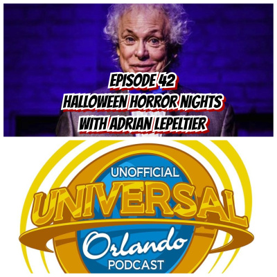 Unofficial Universal Orlando Podcast - Covering Halloween Horror Nights, Islands Of Adventure, Universal Studios Florida, Cit