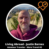 MT#2 - Living Abroad with Justin Barnes