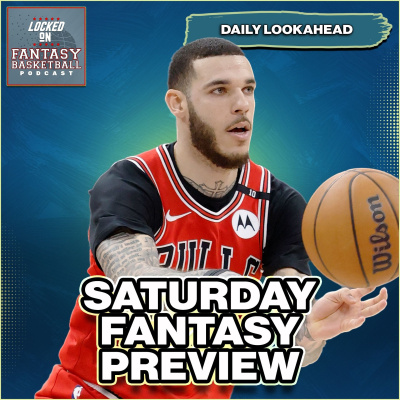 Locked On Fantasy Basketball
