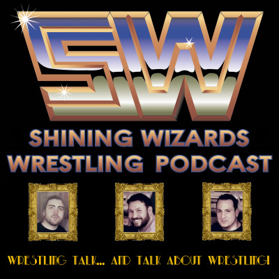 Shining Wizards Wrestlng Podcast