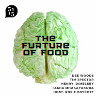Future of Food - Tim Spector, Henry Dimbleby, Dee Woods, Tasha Mhakayakora, Rosie Boycott
