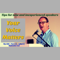 S2 Ep2264: Teaching Tip 406 | Your Voice Matters. Part 11 - Spark. Tips for new and inexperienced speakers | Malcolm Cox