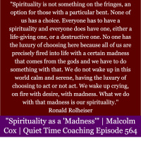S2 Ep2263: Spirituality as a Madness | Malcolm Cox | Quiet Time Coaching Episode 564