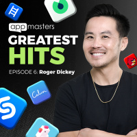 App Masters Greatest Hits: Episode 6 with Roger Dickey