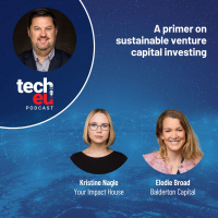 A primer on sustainable venture capital investing with Elodie Broad (Balderton) and Kristine Nagle (Your Impact House)