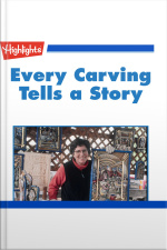 Every Carving Tells a Story