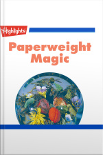 Paperweight Magic