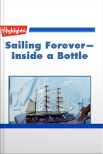 Sailing Forever Inside a Bottle
