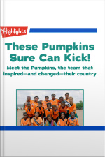 These Pumpkins Sure Can Kick!