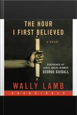 The Hour I First Believed