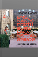 Ensinando Português a Estrangeiros - 4. A Produção Escrita