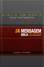 Bíblia A Mensagem - Novo Testamento