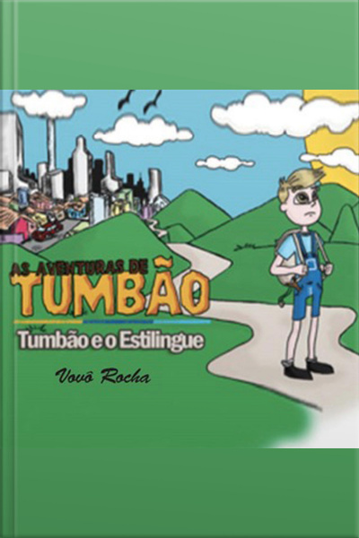 Tumbão e o Estilingue