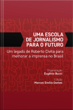 Uma Escola de Jornalismo para o Futuro