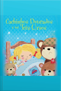 Cachinhos Dourados e os Três Ursos