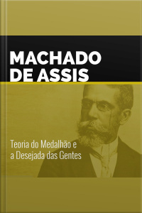 Teoria do Medalhão e a Desejada das Gentes