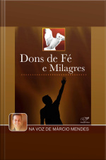 Dons de Fé e Milagres