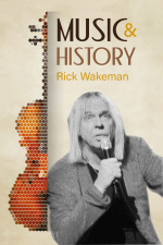 Music And History - Rick Wakeman