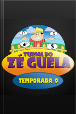 Zé Guela - 9° Temporada