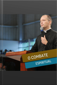 O Combate Espiritual