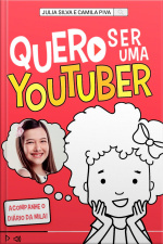 Quero ser uma youtuber